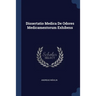 Dissertatio Medica De Odores Medicamentorum Exhibens