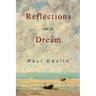 Reflections on a Dream