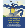 The Dragon Who Earned His Wings