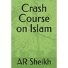Crash Course on Islam