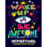 Inspirational Coloring Book for Kids: Motivational and Inspiring Quotes Coloring Activity Book for Boys, Girls, Toddler, Preschooler & Kids Ages 6-12