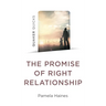 Quaker Quicks - The Promise of Right Relationship