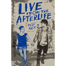 Live from the Afterlife