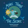 More Than The Score