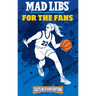 Mad Libs: For the Fans: Caitlin Clark Edition: World's Greatest Word Game
