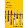 Other People's Mothers