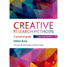 Creative Research Methods: A Practical Guide