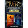 Intentional Living: Finding Solutions and Charting Your Next Steps 2 in 1 Compilation: The Remaining Time We Have a Different Approach to Life, Streng