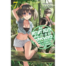 My Instant Death Ability Is So Overpowered, No One in This Other World Stands a Chance Against Me!, Vol. 7 (Light Novel)