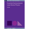 Essential Semiconductor Laser Device Physics