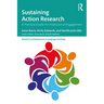 Sustaining Action Research: A Practical Guide for Institutional Engagement