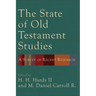 The State of Old Testament Studies: A Survey of Recent Research
