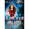 Bless Your Heart