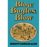 Blow, Bugles, Blow