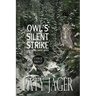 Owl's Silent Strike LP