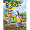 The Legend of Scarlett and Ryman