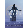Lady of the Lake, Rise: A Heroine's Journey through Cancer to Wholeness
