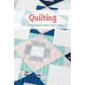 Quilting: The Complete Beginner's Guide to Learn Quilting: Basic Quilting Book