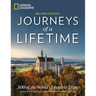 Journeys of a Lifetime, Second Edition: 500 of the World's Greatest Trips