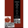 China at War: Regions of China, 1937-1945