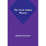 The Little Indian Weaver