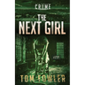 The Next Girl: A C.T. Ferguson Crime Novel