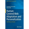 Human-Centred Web Adaptation and Personalization: From Theory to Practice