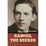Samuel the Seeker