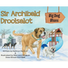 Sir Archibald Droolsalot - Big Dog Blues