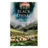 The Black Dwarf: Historical Novel