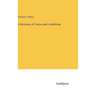 A Dictionary of Terms used in Medicine