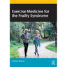 Exercise Medicine for the Frailty Syndrome