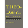 Theology for Beginners