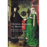 Christian Attitudes to Marriage: From Ancient Times to the Third Millennium