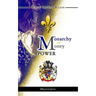Monarchy or Money Power