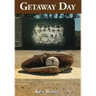 Getaway Day