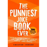 The Punniest Joke Book Ever: 500 Hilarious Gags To Make You Laugh Out Loud - Punny Dad Jokes and Wonderful Wordplay - Simply Puntastic