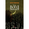 The Bone Mother