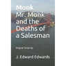 Monk Mr. Monk and the Deaths of a Salesman: Original Script by: