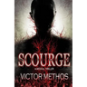 Scourge - A Medical Thriller