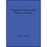 Cognitive Diversity and the Progress of Science