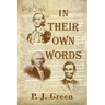 In Their Own Words