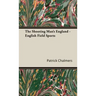 The Shooting Man's England - English Field Sports