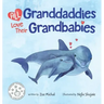 All Granddaddies Love Their Grandbabies