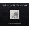 Cornish Sketchbook: A Tour of West Cornwall