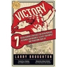 Victory: 7 Revolutionary Strategies for Entrepreneurs to Launch Your Business, Elevate Your Impact, and Transform Your Life