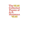 The Collected Poems of A. E. Housman
