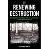 Renewing Destruction: Wind Energy Development, Conflict and Resistance in a Latin American Context