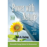 Power with Nature, 3rd Edition: Renewable Energy Options for Homeowners