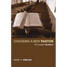 Choosing a New Pastor